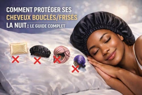 Comment protéger ses cheveux bouclés/frisés la nuit : le guide complet